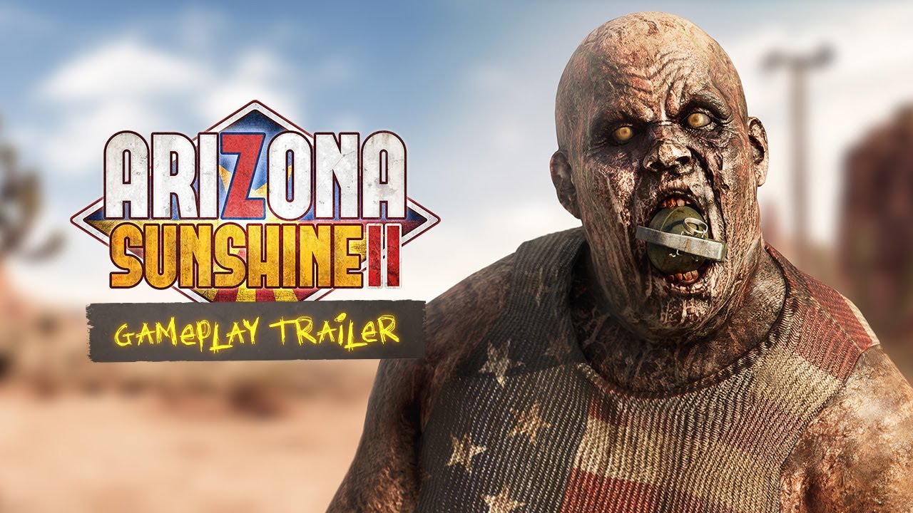 ‘Arizona Sunshine 2’ Coming to All Major VR Headsets in December, First Gameplay Trailer Here