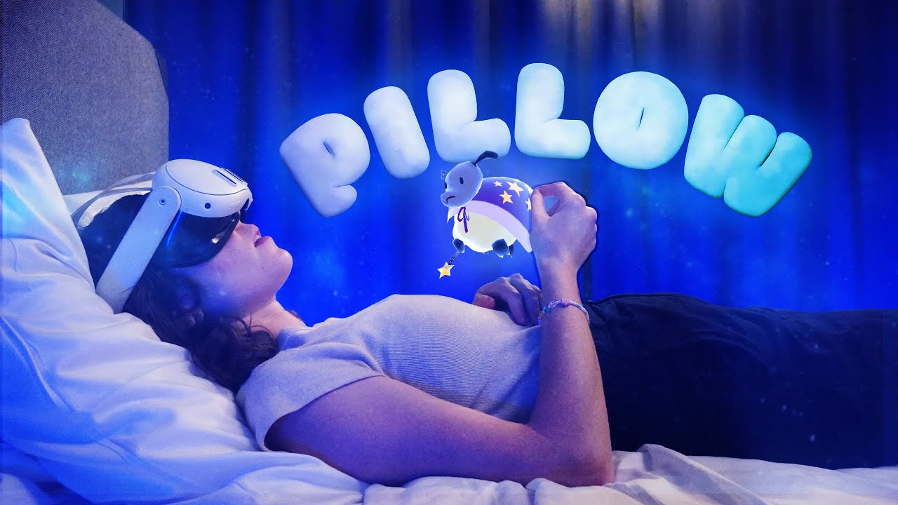 ‘Pillow’ Mixed Reality App Wants You to Relax in Bed (and even play with a friend)