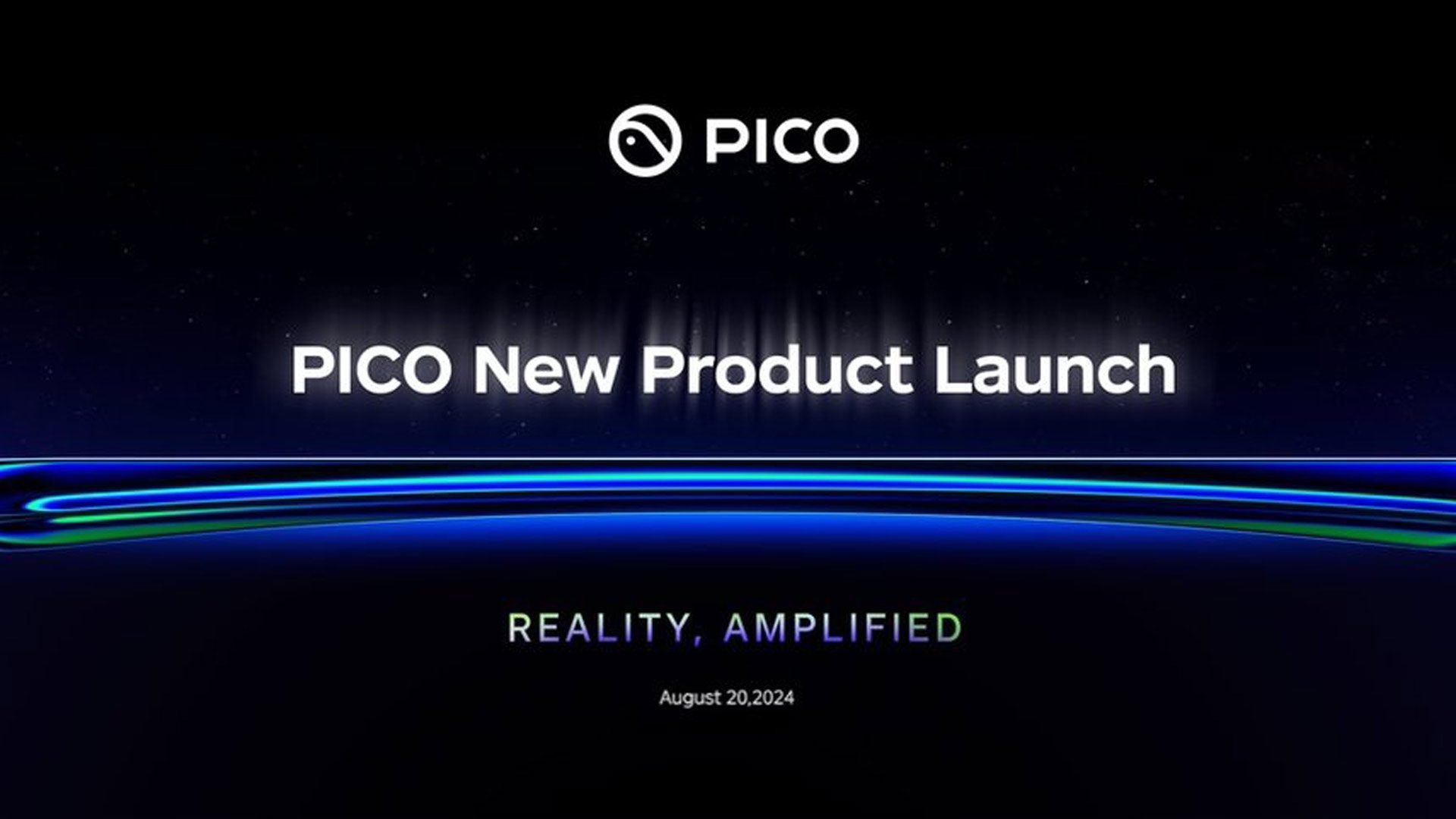 Pico to Unveil New XR Product on August 20th in Special Event