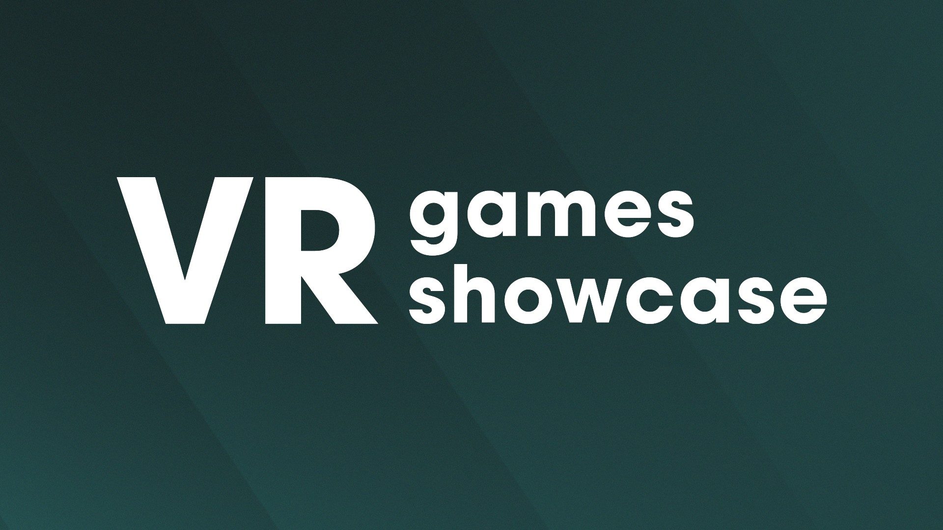 Watch The VR Games Showcase Right Here at 9AM PT