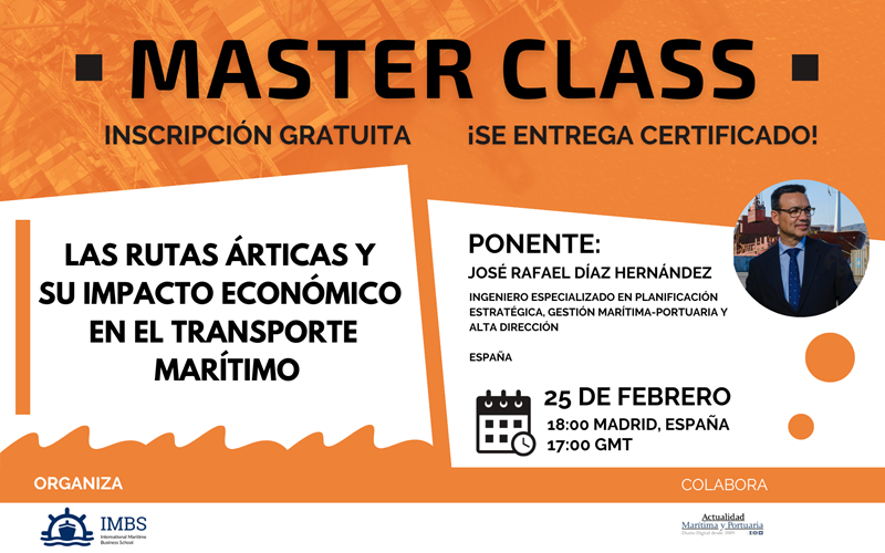 MASTER CLASS: Las rutas árticas y su impacto económico en el transporte marítimo – Actualidad Marítima y Portuaria
